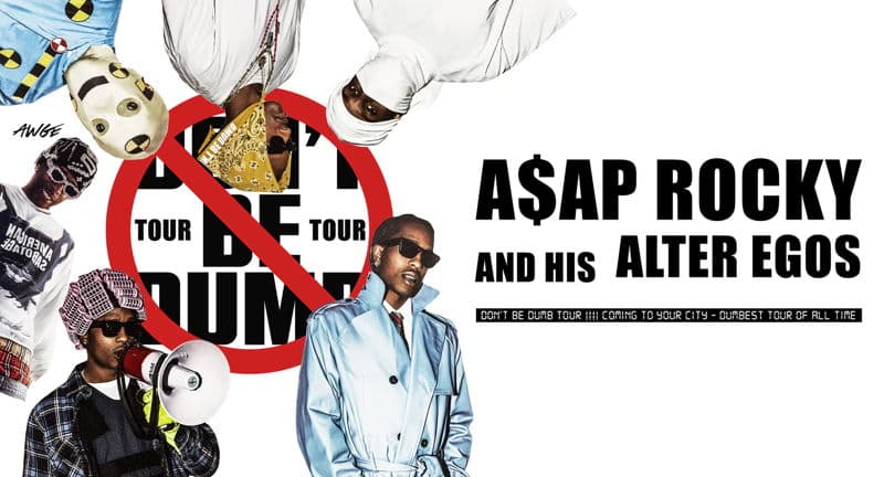 A$AP Rocky - Don't Be Dumb World Tour